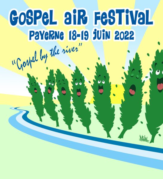 Gospel Air Festival Payerne - 18-19 juin 2022